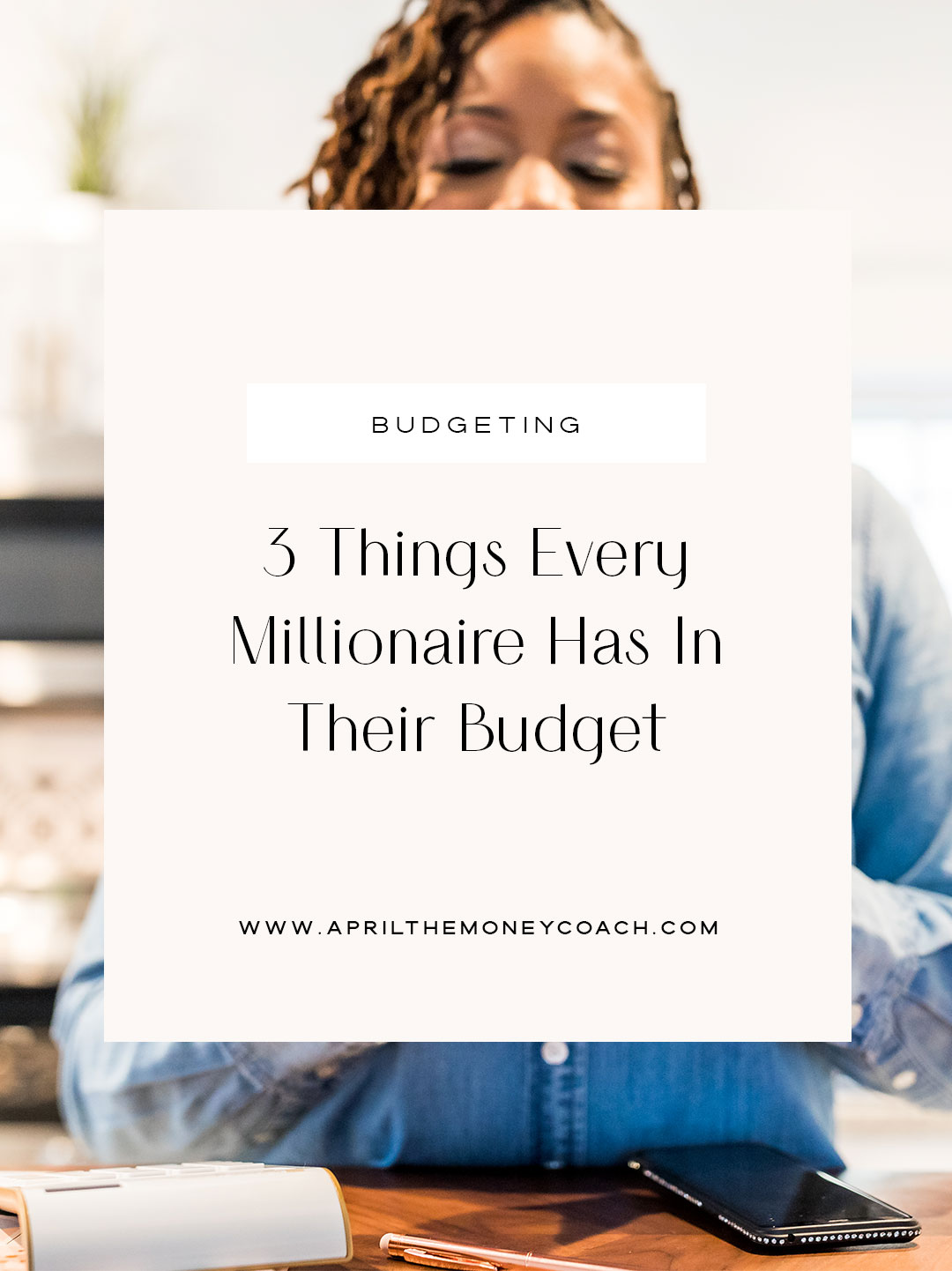 3-things-millionaire-budget